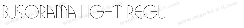 Busorama Light Regul字体转换